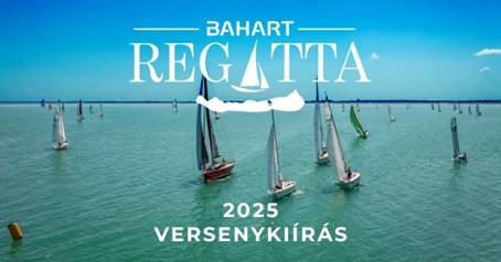 BAHART REGATTA 2025 VERSENYKIÍRÁS