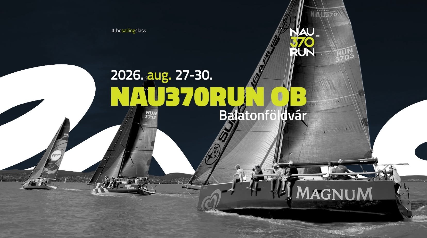 Készen áll a flotta: Balatonföldváron rajtol a NAU 370 Országos Bajnokság